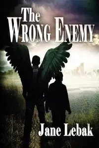 The Wrong Enemy - Jane Evelyn Lebak