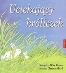 Uciekający króliczek - Margaret Brown Wise