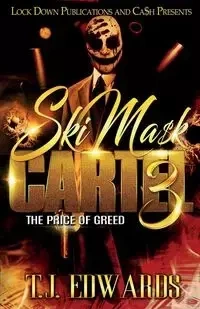 Ski Mask Cartel 3 - Edwards T.J.
