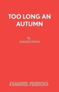 Too Long An Autumn - Jimmie Chinn