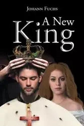 A New King - Fuchs Johann