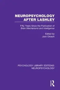 Neuropsychology After Lashley - Orbach Jack