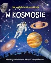 W kosmosie. Nocna misja z teleskopem w ręku - William Potter, Jennifer Falkner
