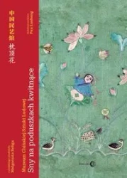 Sny na poduszkach kwitnące - Pan Lusheng