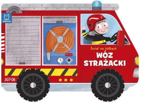 Świat na kółkach. Wóz strażacki - Bogusław Michalec