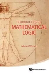 INTROD TO MATHEMATICAL LOGIC - MICHAL WALICKI