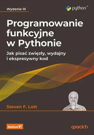 Programowanie funkcyjne w Pythonie w.3 - Steven F. Lott