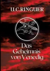 Das Geheimnis von Venedig - Ringuer U.C.