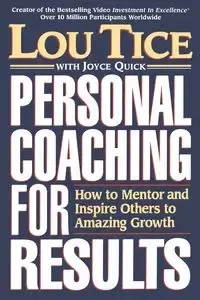 Personal Coaching for Results - Lou Tice