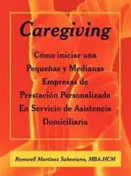 Caregiving - Sabeniano MBA.HCM Romwell Martinez