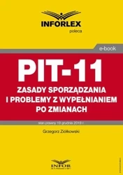eBook PIT-11 – zasady sporządzania i problemy z wypełnianiem po zmianach - Grzegorz Ziółkowski