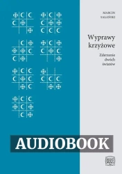 audiobook Wyprawy krzyżowe. Zderzenie dwóch światów - Marcin Sałański