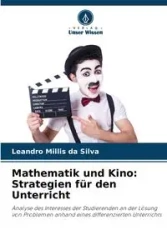 Mathematik und Kino - Silva Leandro Millis da