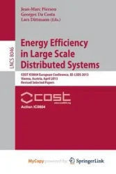 Energy Efficiency in Large Scale Distributed Systems - Pierson Jean-Marc