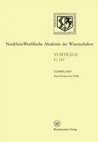 Zwei Formen der Ethik - Siep Ludwig