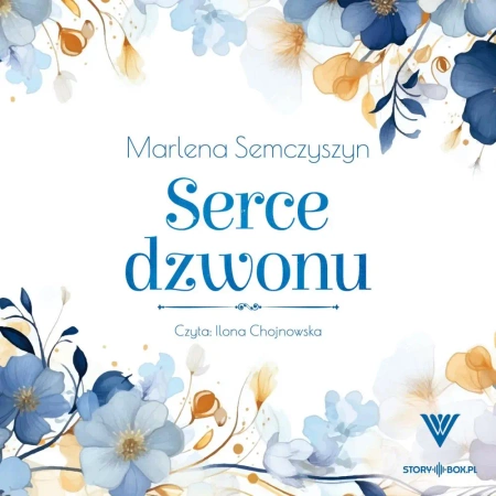 audiobook Serce dzwonu - Marlena Semczyszyn