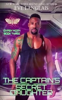The Captain's Secret Daughter - Eve Langlais