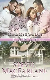 Match Me If You Dare - Stevie MacFarlane