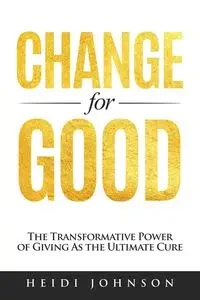 Change for Good - Johnson Heidi