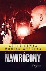 eBook Nawrócony - Artur Kawka, Monika Wysocka epub