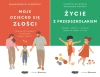 Moje dziecko się złości + Życie z przedszkolakiem 3-6 lat Małgorza Stańczyk - Małgorzata Stańczyk