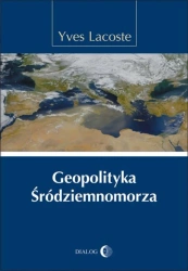 eBook Geopolityka Śródziemnomorza - Yves Lacoste epub