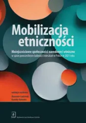 Mobilizacja etniczności - Kamilla Dolińska, Sławomir Łodziński