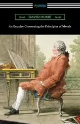 An Enquiry Concerning the Principles of Morals - David Hume