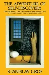 The Adventure of Self-Discovery - Grof Stanislav