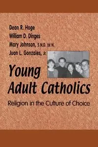 Young Adult Catholics - Dean R. Hoge