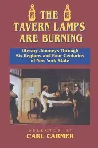 Tavern Lamps Are Burning - Carl Carmer