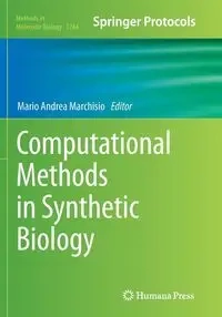 Computational Methods in Synthetic Biology - Marchisio Mario Andrea