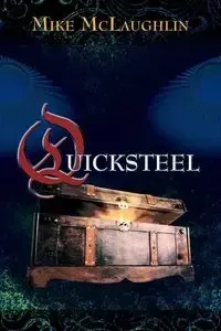 Quicksteel - Mike McLaughlin