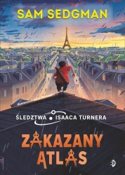Śledztwa Isaaca Turnera T.2 Zakazany Atlas - Sam Sedgman