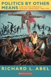 Politics By Other Means - Abel Richard