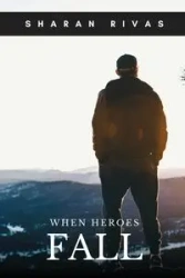 When Heroes Fall - Sharan Rivas