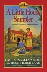 A Little House Sampler - Laura Wilder Ingalls