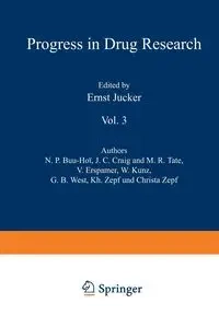 Fortschritte der Arzneimittelforschung / Progress in Drug Research / Progrès des Recherches Pharmaceutiques - JUCKER