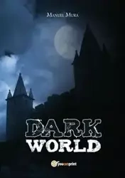 Dark World - Manuel Mura