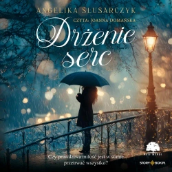 audiobook Drżenie serc - Angelika Ślusarczyk