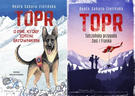 TOPR Tatrzańska przygoda Zosi i Franka + O psie, który został ratownikiem - Beata Sabała-Zielińska