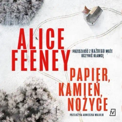 audiobook Papier, kamień, nożyce - Alice Feeney