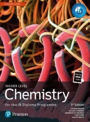 Pearson Chemistry for the IB Diploma. Higher Level - Catrin Brown, Mike Ford, Oliver Canning, Andreas Economou, Garth Irwin
