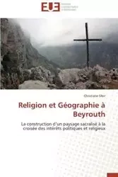 Religion et géographie à beyrouth - SFEIR-C