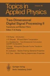 Two-Dimensional Digital Signal Processing II - Huang T. S.