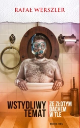 eBook Wstydliwy temat ze złotym dachem w tle - Rafał Werszler epub mobi