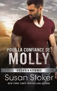 Pour la confiance de Molly - Susan Stoker