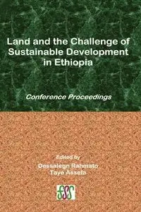 Land and the Challenge of Sustainable Development in Ethiopia - Dessalegn Rahmato