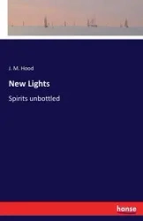New Lights - Hood J. M.