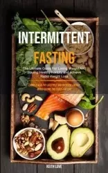 Intermittent Fasting - Love Keith